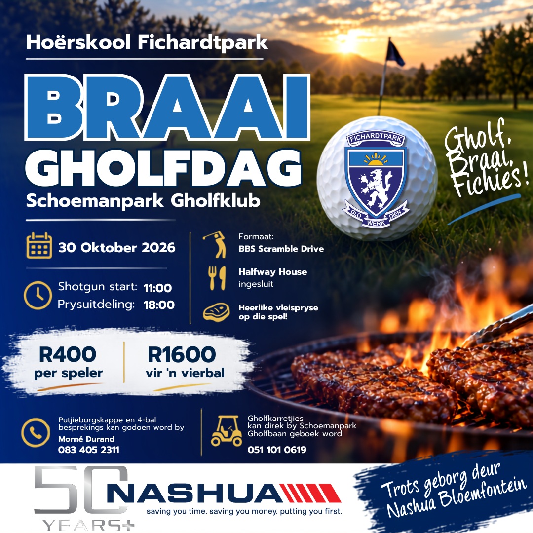 𝗙𝗜𝗖𝗛𝗔𝗥𝗗𝗧𝗣𝗔𝗥𝗞 𝗕𝗥𝗔𝗔𝗜 𝗚𝗛𝗢𝗟𝗙𝗗𝗔𝗚 𝟮𝟬𝟮𝟲 | 𝗧𝗥𝗢𝗧𝗦 𝗚𝗘𝗕𝗢𝗥𝗚 𝗗𝗘𝗨𝗥 𝗡𝗔𝗦𝗛𝗨𝗔 𝗕𝗟𝗢𝗘𝗠𝗙𝗢𝗡𝗧𝗘𝗜𝗡

Hoërskool Fichardtpark se jaarlikse gholfdag is om die draai – maak seker jy mis dit nie!

📅 30 Oktober 2026
📍 Schoemanpark Gholfbaan
⛳ R1 600 per vierbal

Kontak Morné Durand vir vierbalbesprekings en putjieborgskappe by 083 405 2311.

Gholfkarretjies kan direk by Schoemanpark Gholfbaan bespreek word by 051 101 0619.

Ons sien uit na ’n heerlike dag op die gholfbaan!